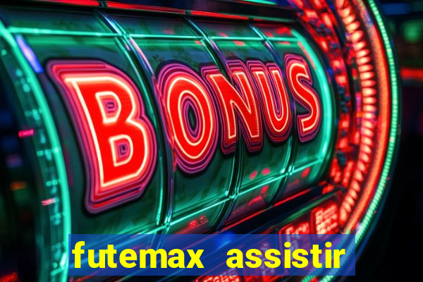 futemax assistir real madrid